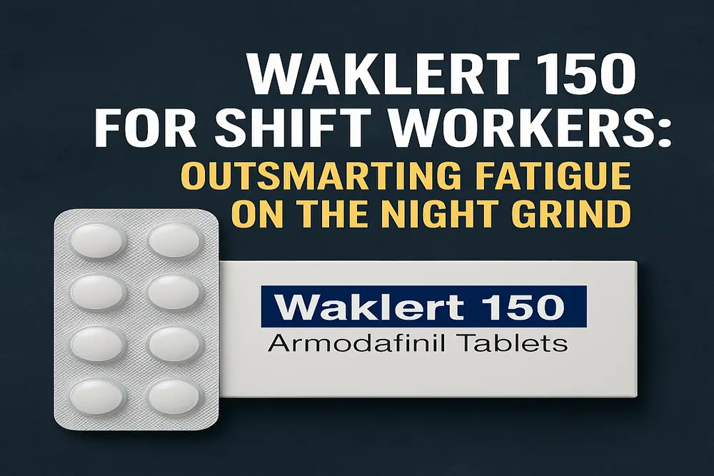 Waklert 150 for Shift Workers: Outsmarting Fatigue on the Night Grind